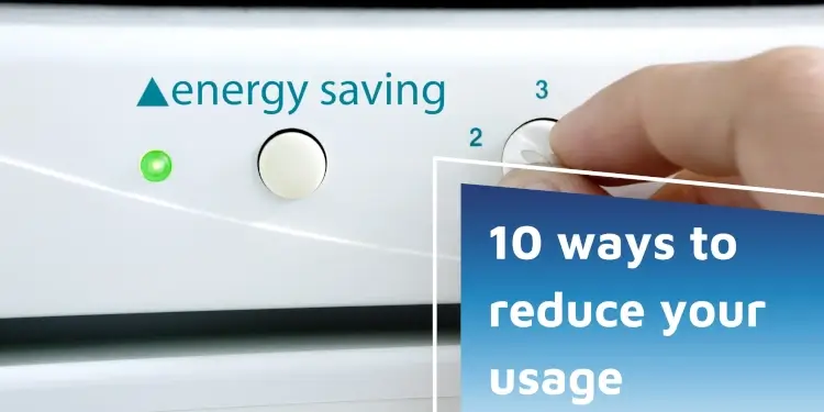 10 Ways To Reduce Your Energy Usage