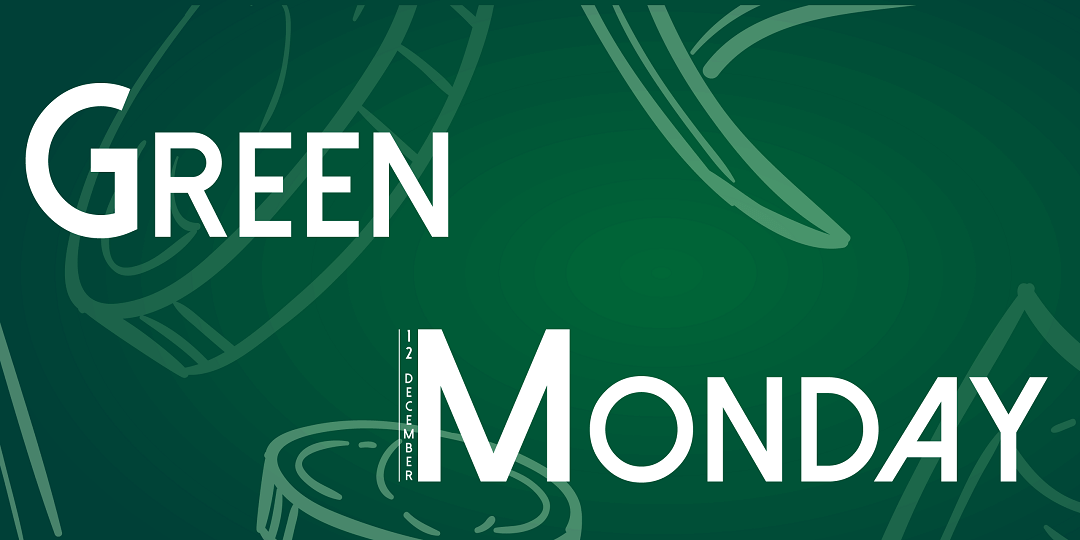 Green Monday 12 December