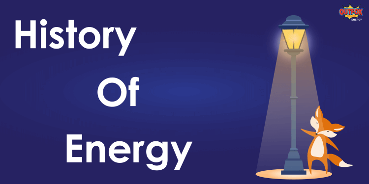 History Of Energy